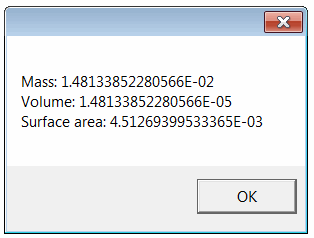 Mass properties of the specified model are displayed in the message box
