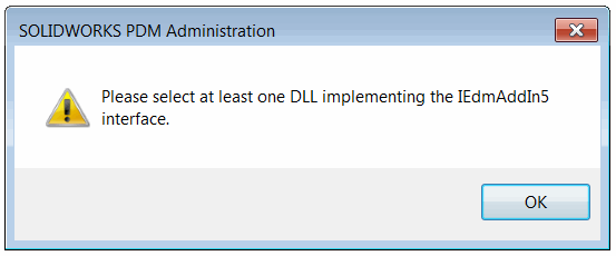 Please select at least one DLL implementing the IEdmAddIn5 interface